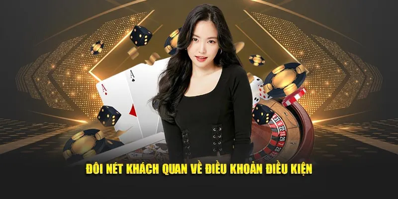 Đôi nét khách quan về điều khoản điều kiện